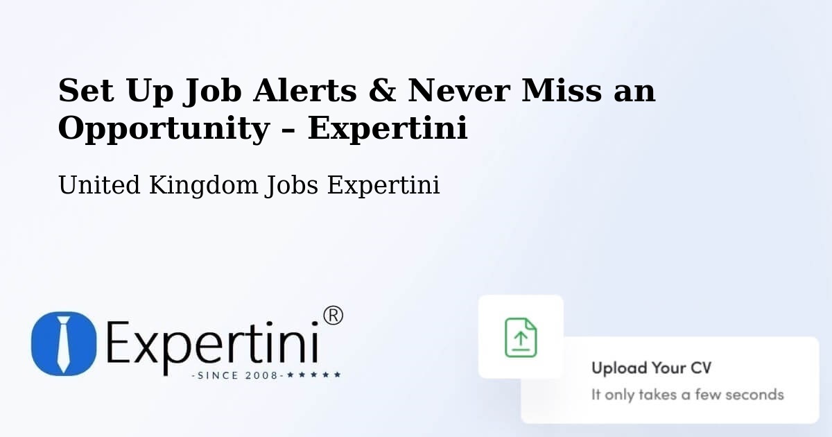 Job Alerts Guide – Get Notified About New Jobs in Pitstone - Pitstone, United Kingdom Jobs Expertini