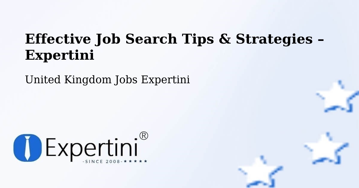 Job Search Tips & Strategies for Job Seekers – Pitstone - Pitstone, United Kingdom Jobs Expertini